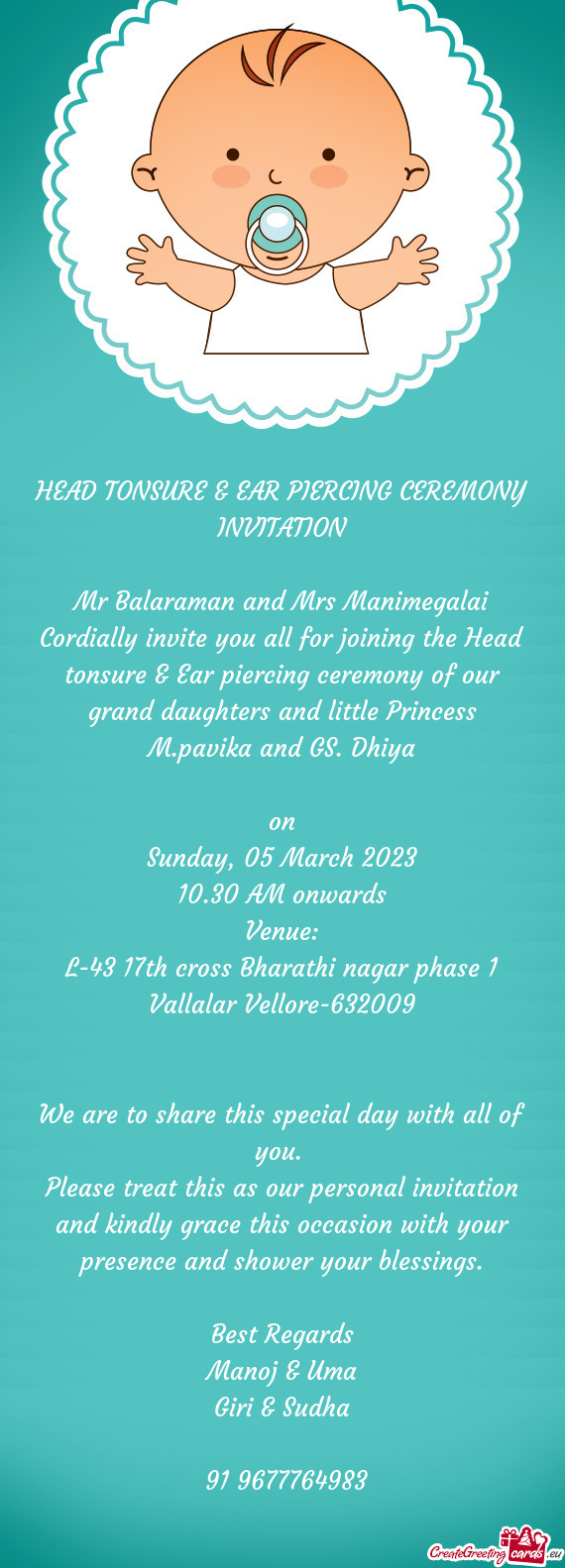 Mr Balaraman and Mrs Manimegalai Cordially invite you all for joining the Head tonsure & Ear piercin