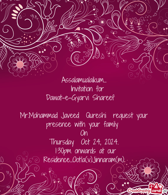 Mr.Mohammad Javeed Qureshi request your presence with your family