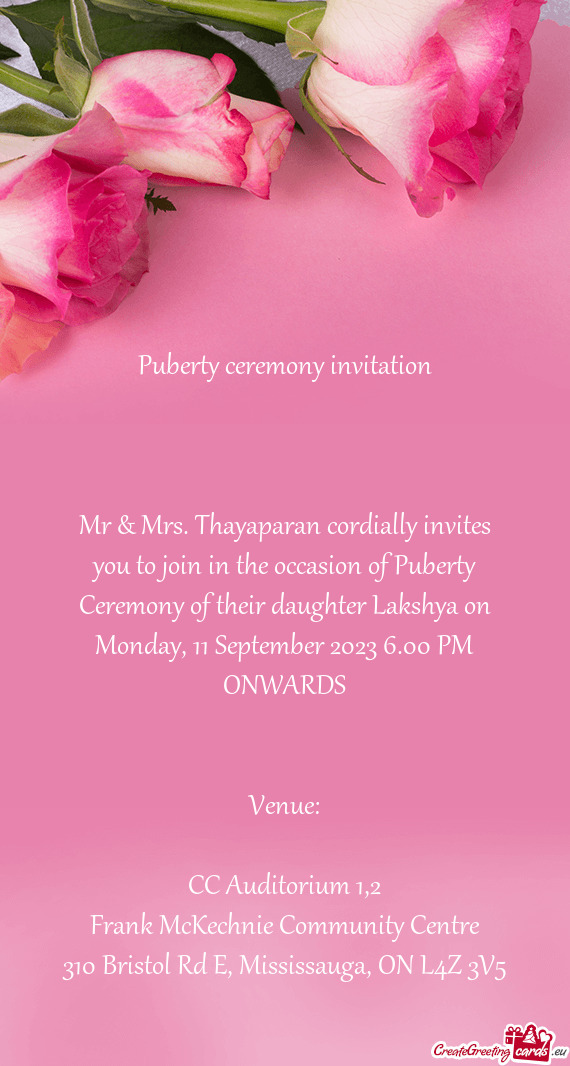 Mr & Mrs. Thayaparan cordially invites you to join in the occasion of Puberty Ceremony of their daug