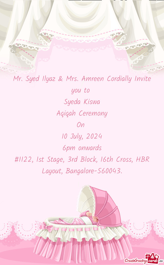 Mr. Syed Ilyaz & Mrs. Amreen Cordially Invite you to