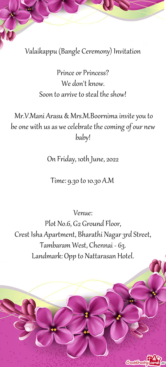 Mr.V.Mani Arasu & Mrs.M.Boornima invite you to be one with us as we celebrate the coming of our new