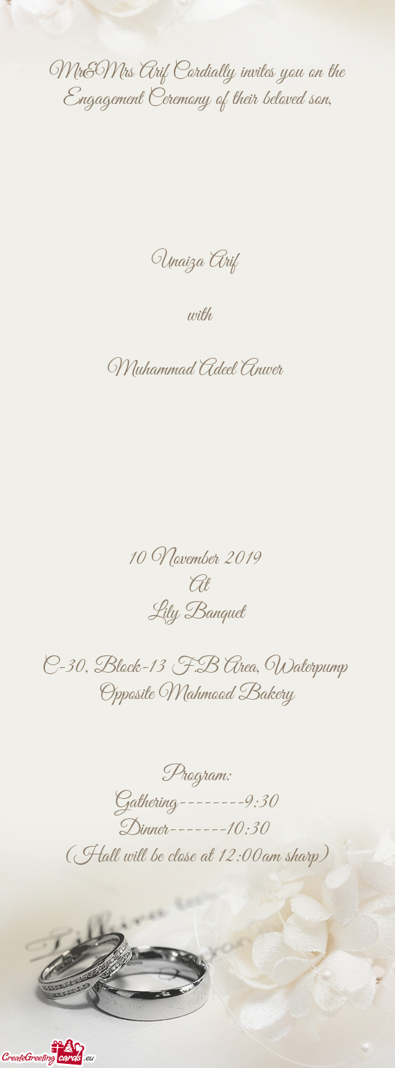 Mr&Mrs Arif Cordially invites you on the Engagement Ceremony of their beloved son