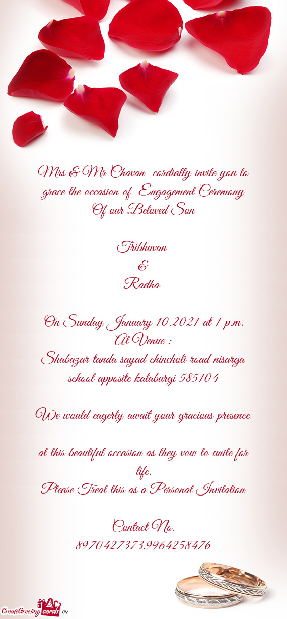 Mrs & Mr Chavan cordially invite you to