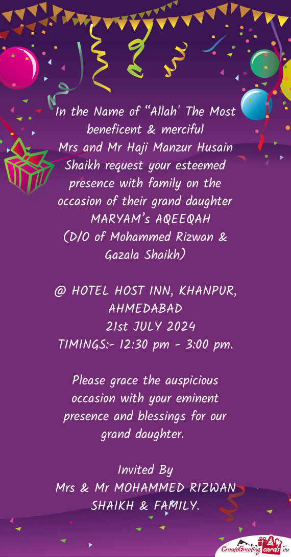 Mrs and Mr Haji Manzur Husain Shaikh request your esteemed presence with family on the occasion of t