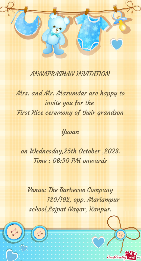 Mrs. and Mr. Mazumdar are happy to invite you for the