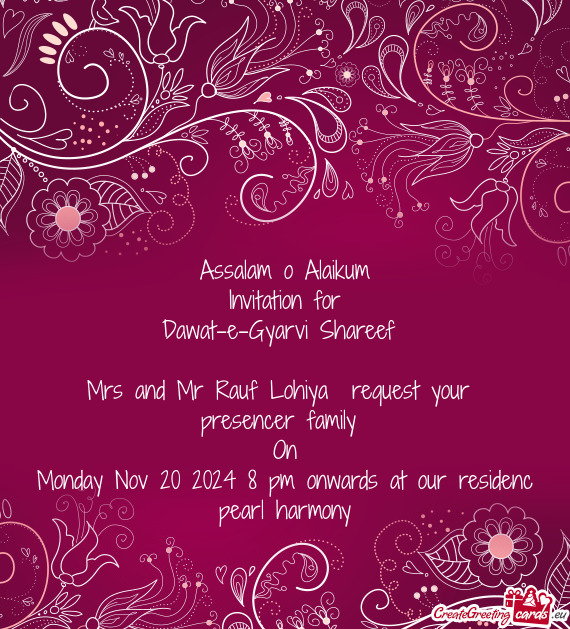 Mrs and Mr Rauf Lohiya request your presencer family