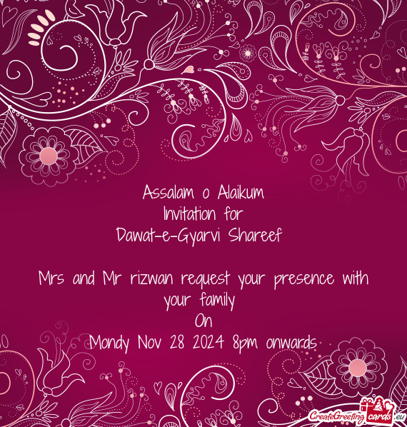 Mrs and Mr rizwan request your presence with your family