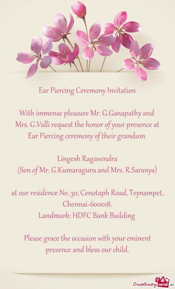 Mrs. G.Valli request the honor of your presence at Ear Piercing ceremony of their grandson