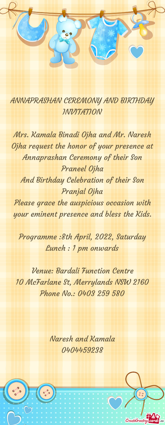 Mrs. Kamala Binadi Ojha and Mr. Naresh Ojha request the honor of your presence at