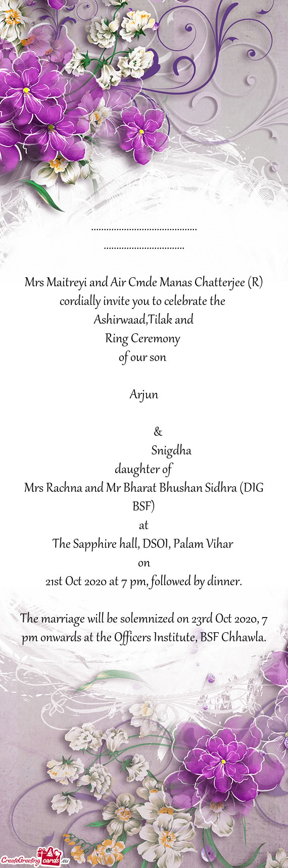 Mrs Maitreyi and Air Cmde Manas Chatterjee (R) cordially invite you to celebrate the