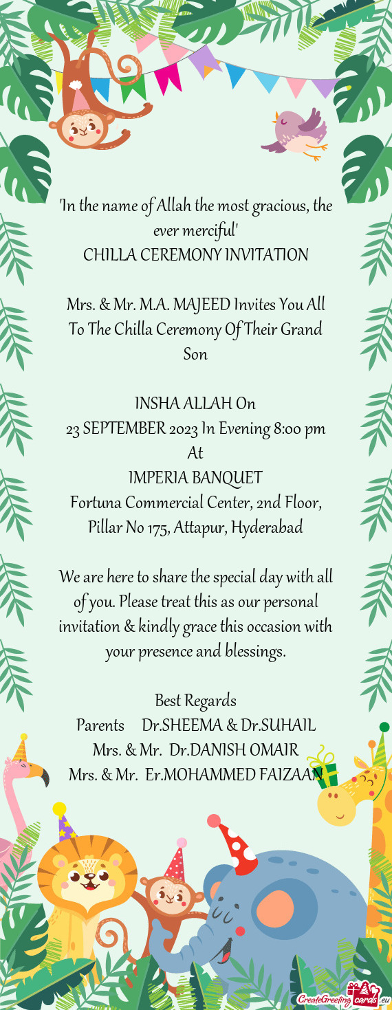 Mrs. & Mr. M.A. MAJEED Invites You All To The Chilla Ceremony Of Their Grand Son