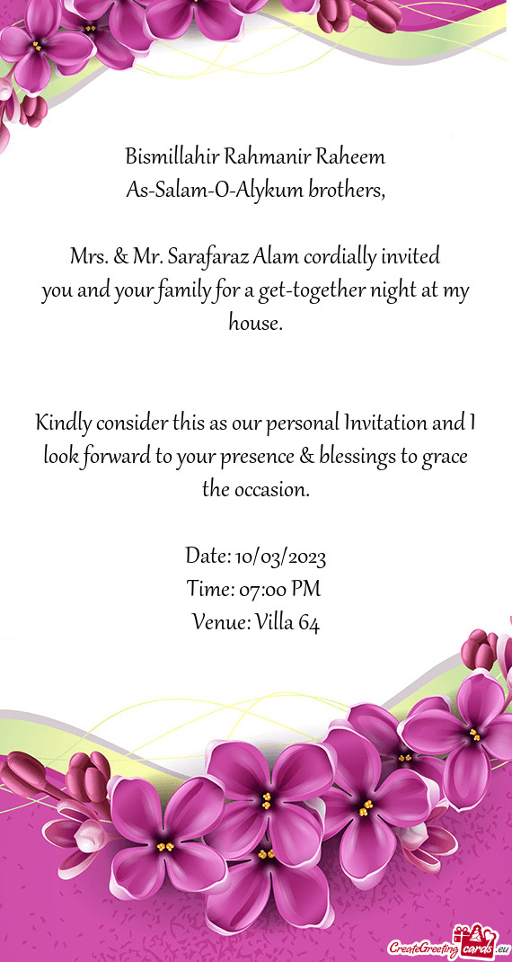 Mrs. & Mr. Sarafaraz Alam cordially invited