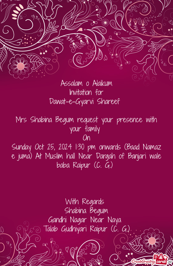 Mrs Shabina Begum request your presence with your family