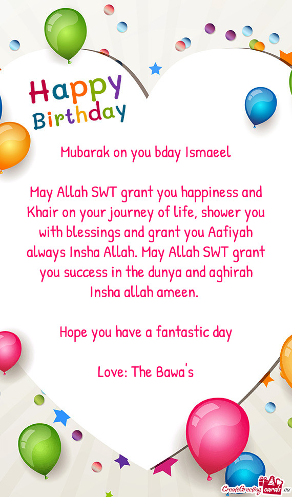 Mubarak on you bday Ismaeel