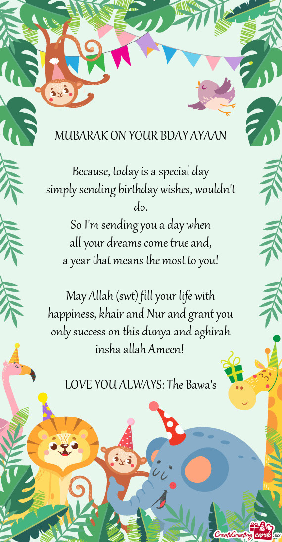 MUBARAK ON YOUR BDAY AYAAN