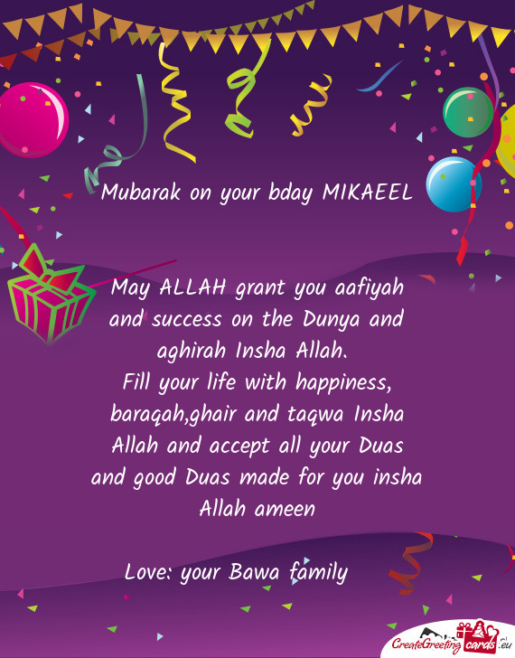 Mubarak on your bday MIKAEEL