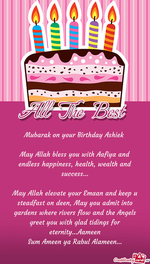Mubarak on your Birthday Ashiek