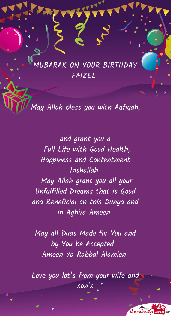 MUBARAK ON YOUR BIRTHDAY FAIZEL