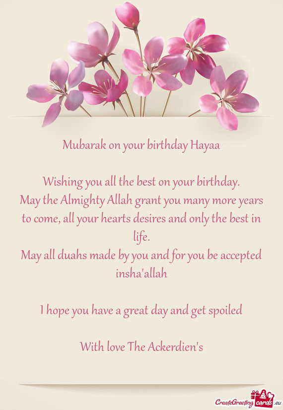 Mubarak on your birthday Hayaa