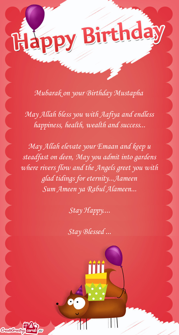 Mubarak on your Birthday Mustapha