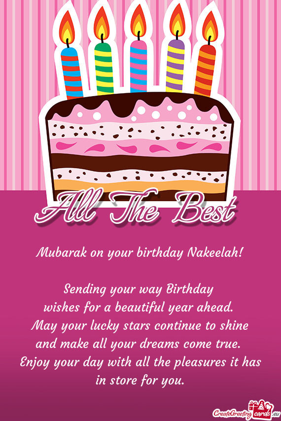 Mubarak on your birthday Nakeelah