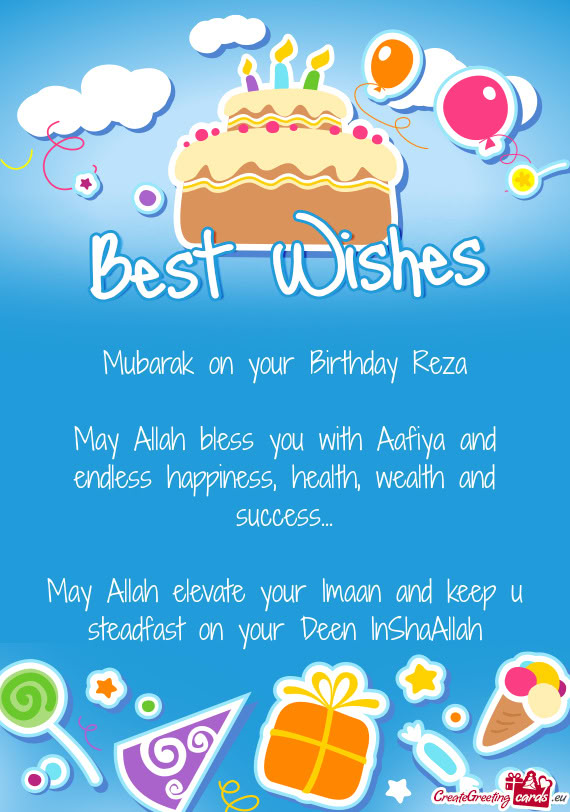 Mubarak on your Birthday Reza