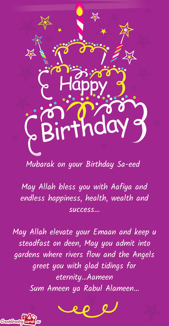 Mubarak on your Birthday Sa-eed