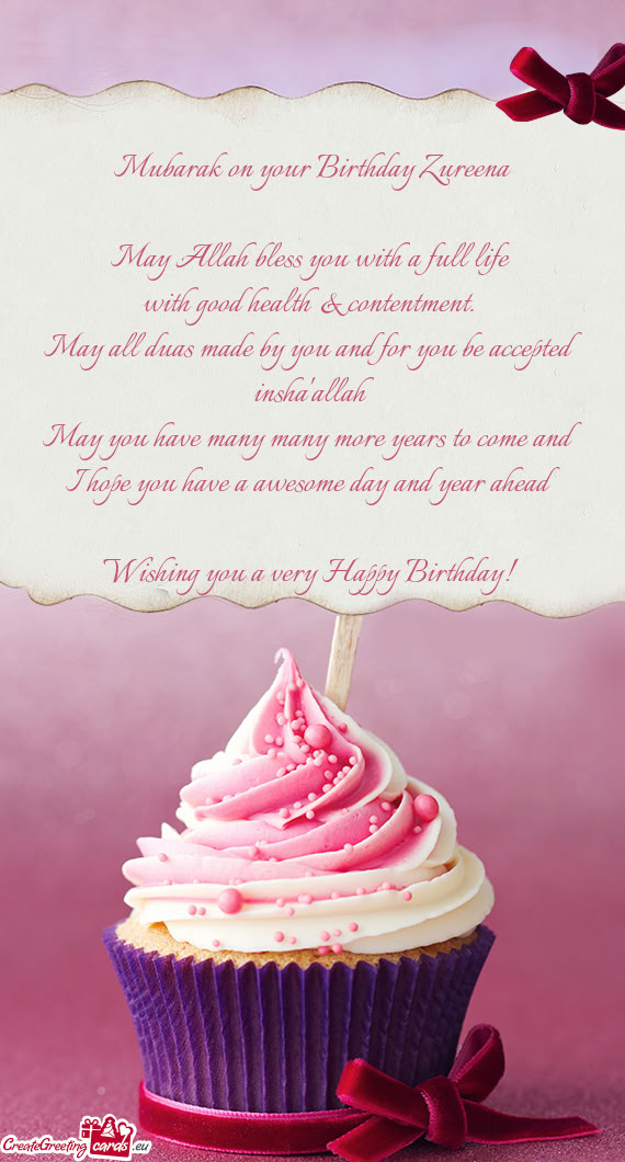Mubarak on your Birthday Zureena