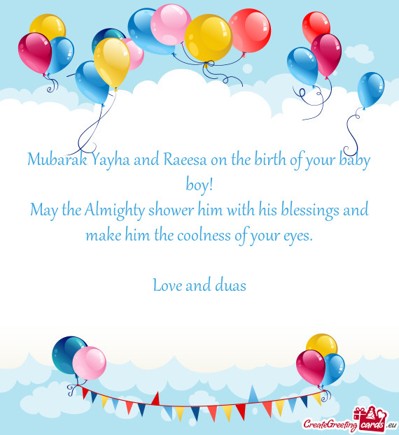 Mubarak Yayha and Raeesa on the birth of your baby boy