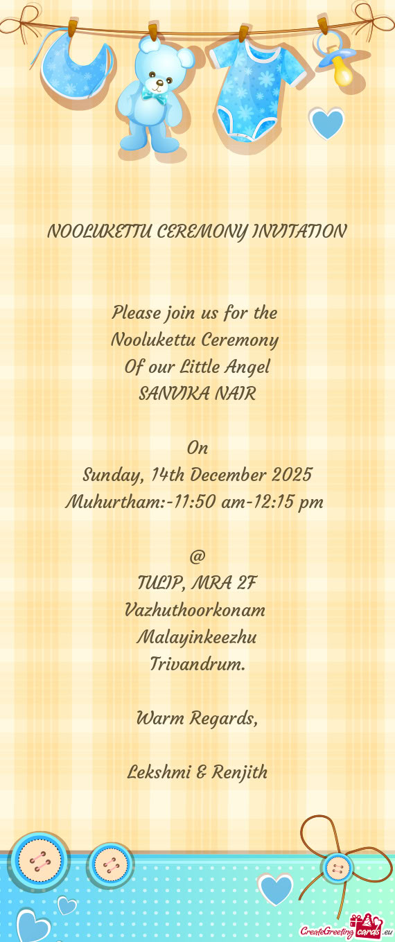 Muhurtham:-11:50 am-12:15 pm