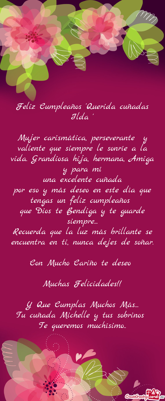 Mujer carismática, perseverante y valiente que siempre le sonríe a la vida. Grandiosa hija, herma