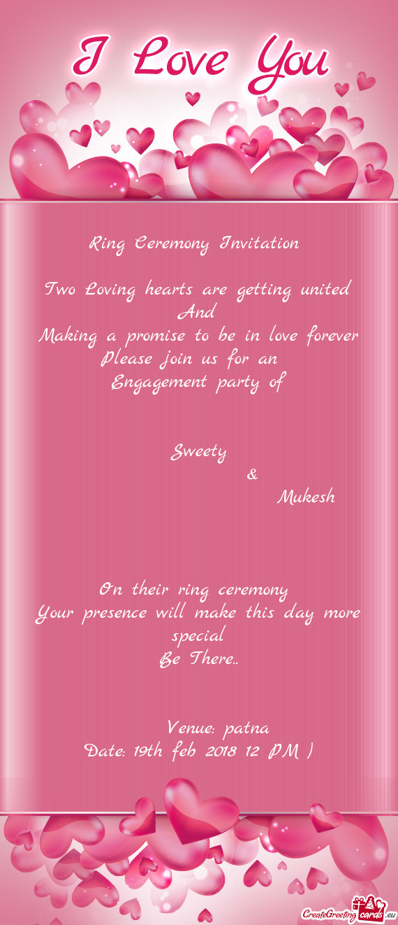 Mukesh
 
 
 
 On their ring ceremony 
 Your presence will make this day more special
 Be There