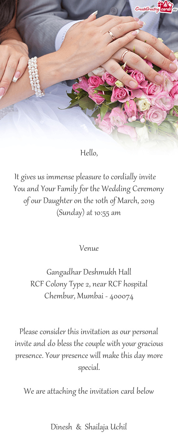 Mumbai - 400074
 
 
 Please consider this invitation as our personal invite and do bless the couple