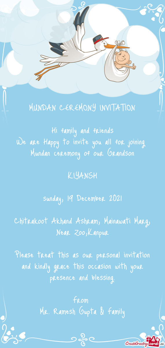 MUNDAN CEREMONY INVITATION    Hi family and friends  We