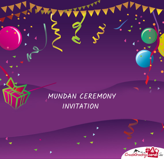 MUNDAN CEREMONY INVITATION