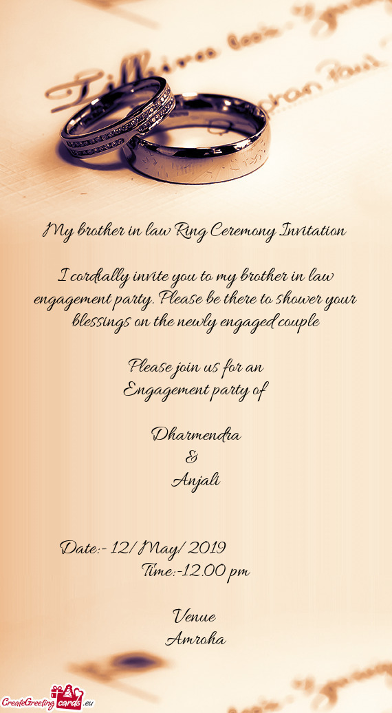 My brother in law Ring Ceremony Invitation