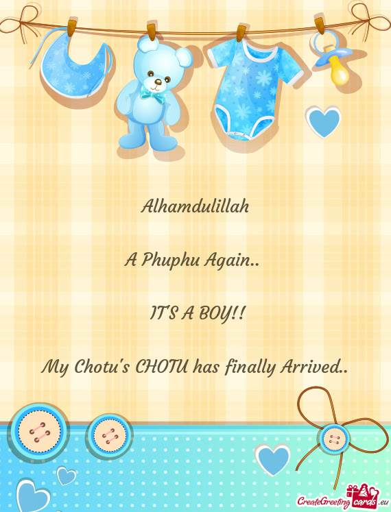 My Chotu's CHOTU has finally Arrived