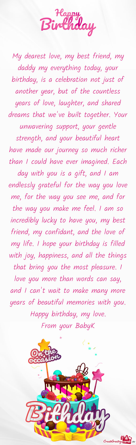 My dearest love, my best friend, my daddy my everything today, your birthday, is a celebration not j