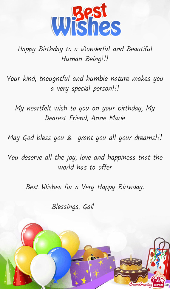 My heartfelt wish to you on your birthday, My Dearest Friend, Anne Marie