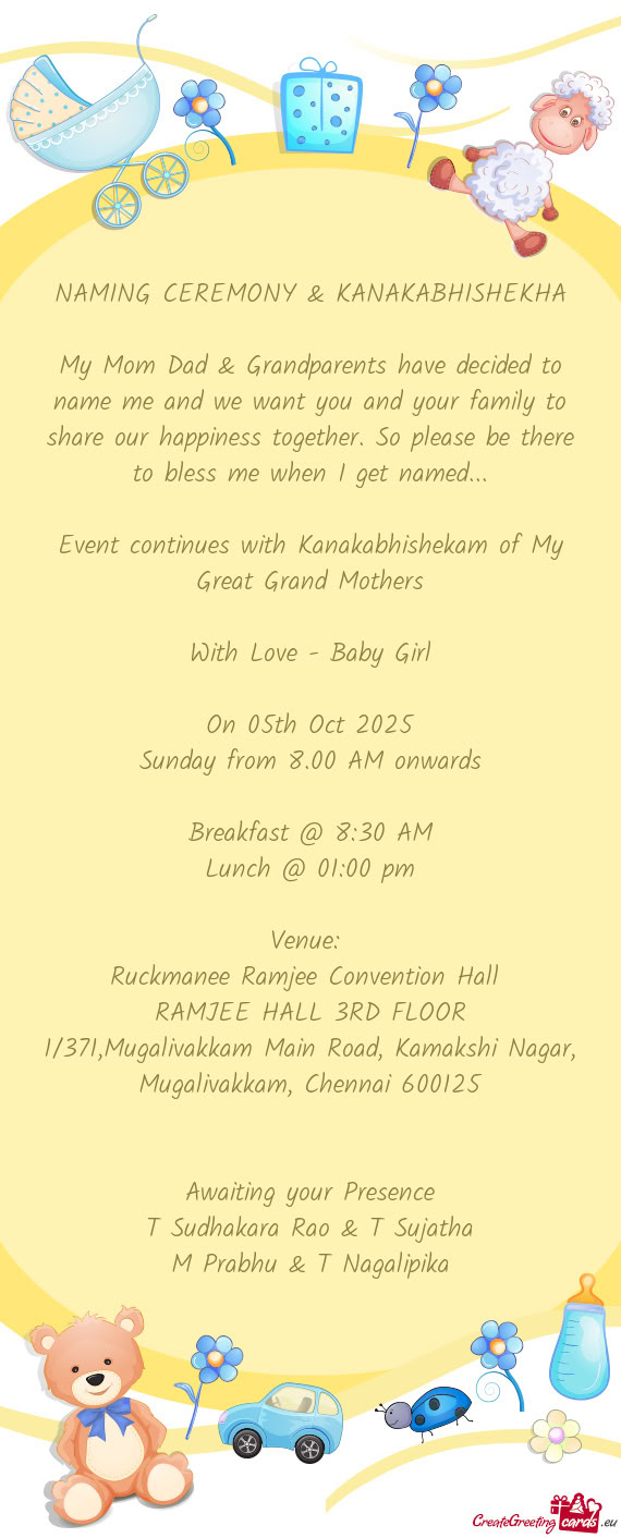 My Mom Dad & Grandparents have decided to name me and we want you and your family to share our happi