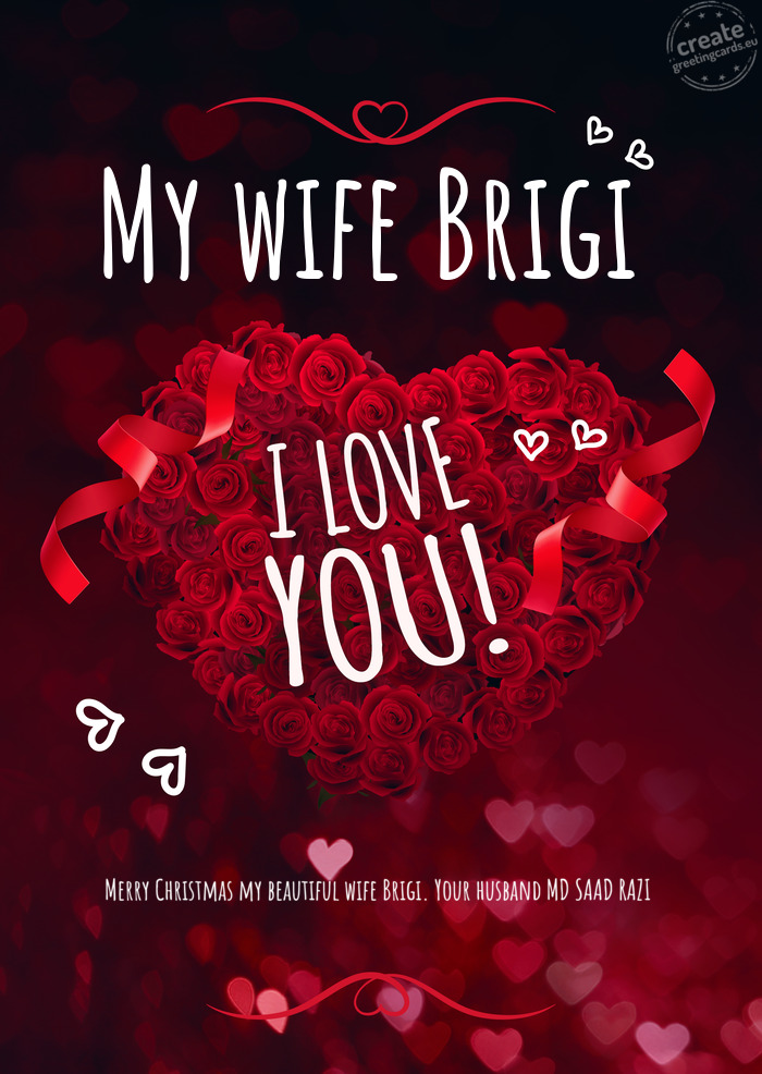 My wife Brigi