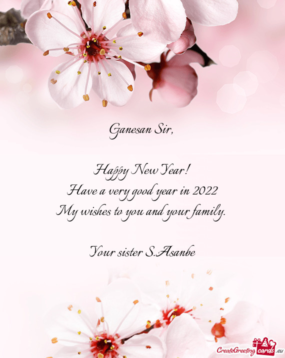 My wishes to you and your family