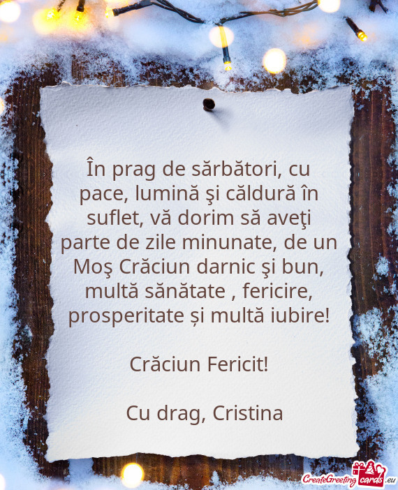 ?n prag de sărbători, cu pace, lumină şi căldură în suflet, vă dorim să aveţi parte de zi