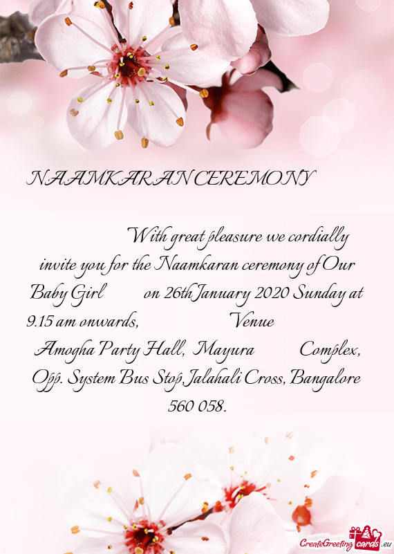 NAAMKARAN CEREMONY         With great pleasure we cordially invite you fo