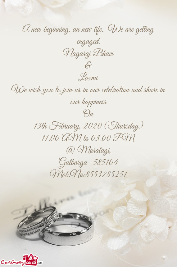 Nagaraj Bhavi
 &
 Laxmi
 We wish you to join us in our celebration and share in our happiness
 On