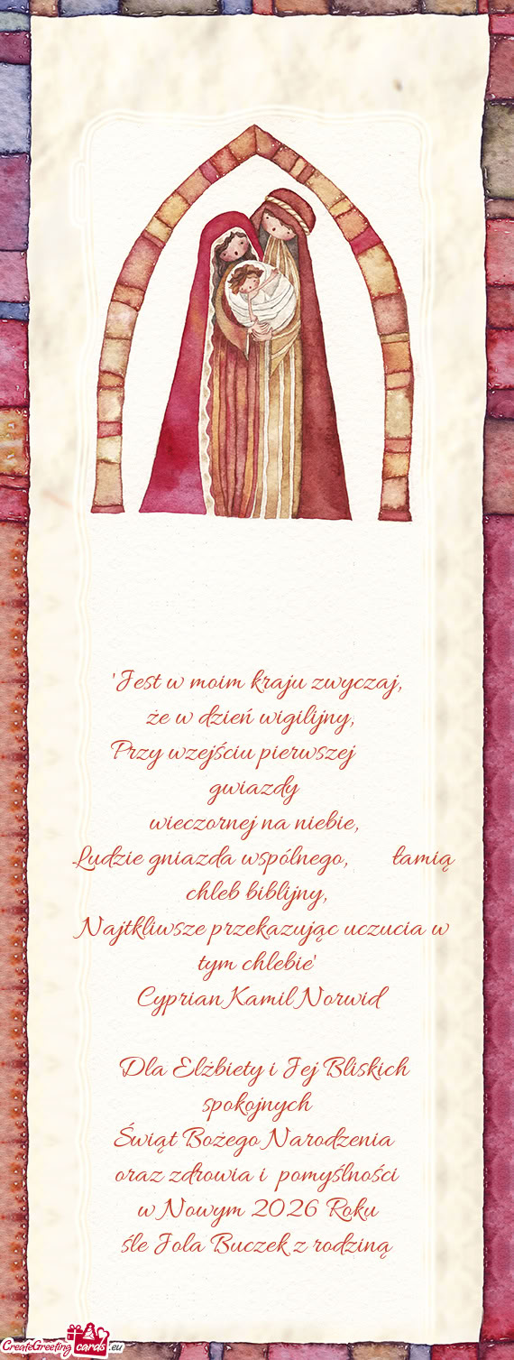 Najtkliwsze przekazując uczucia w tym chlebie" Cyprian Kamil Norwid  Dla Elżbiety i Je