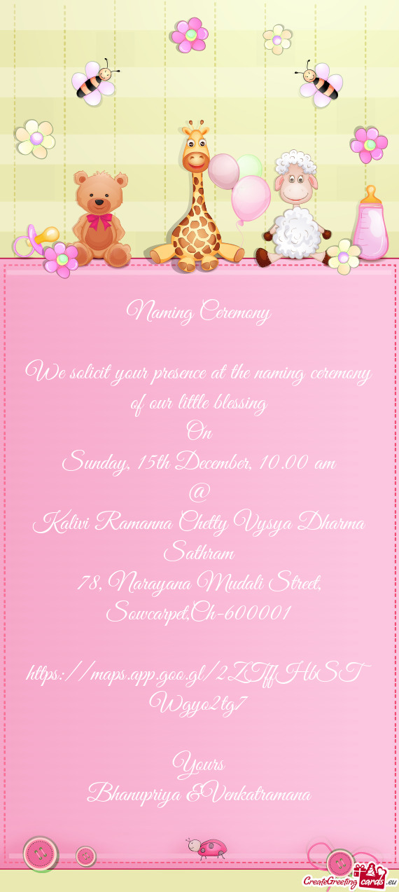 Naming Ceremony    We solicit your presence at the naming