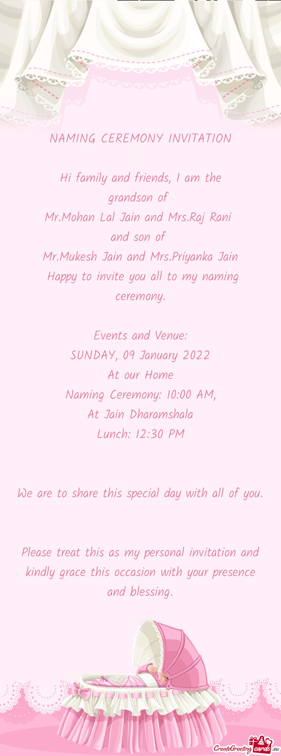 Naming Ceremony: 10:00 AM