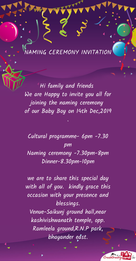 Naming ceremony -7.30pm-8pm