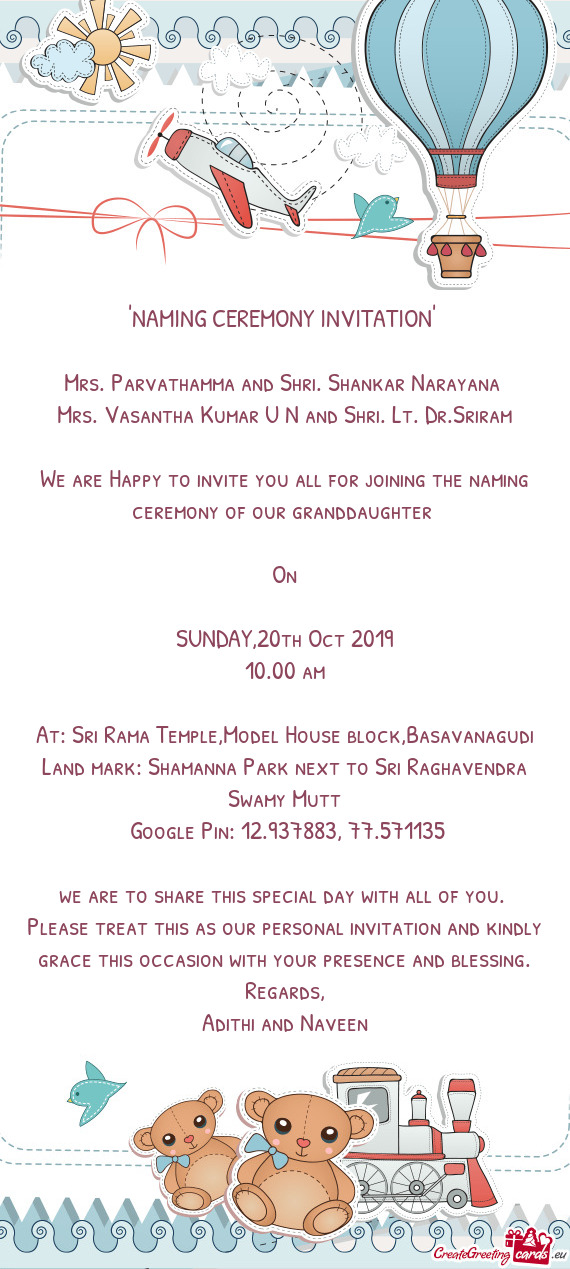 "NAMING CEREMONY INVITATION" 
 
 Mrs